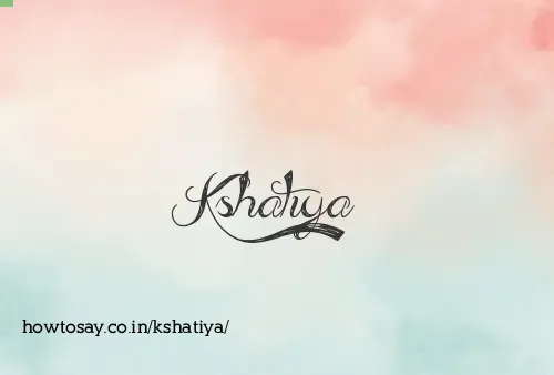 Kshatiya