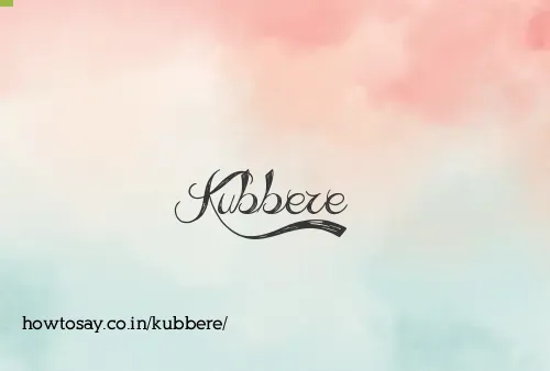Kubbere