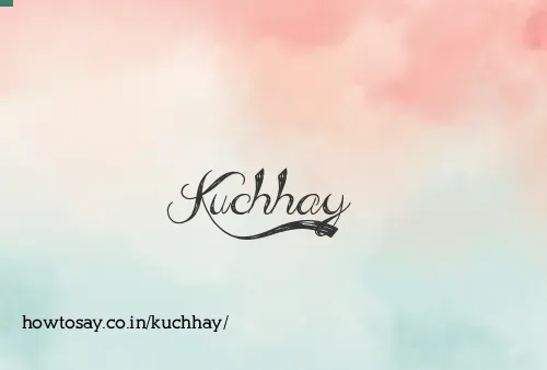 Kuchhay