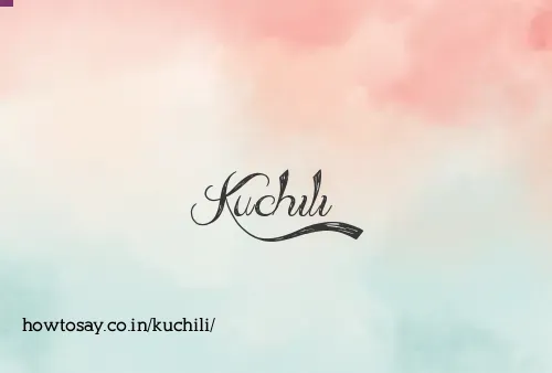 Kuchili