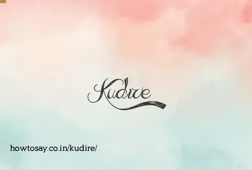 Kudire