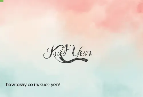 Kuet Yen