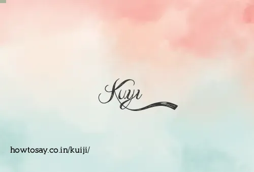 Kuiji