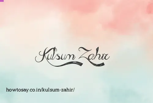 Kulsum Zahir
