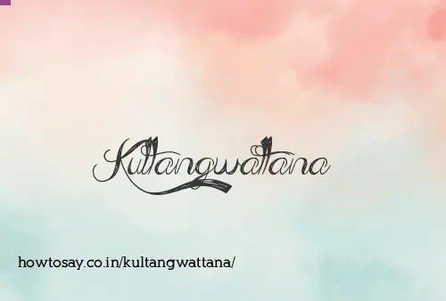 Kultangwattana