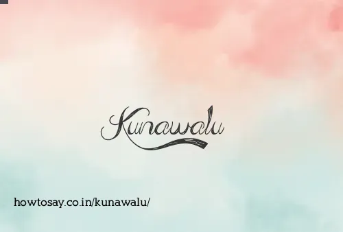 Kunawalu