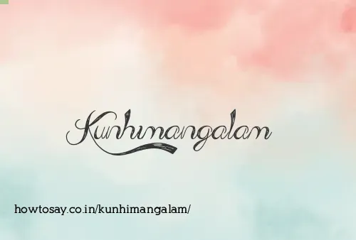 Kunhimangalam