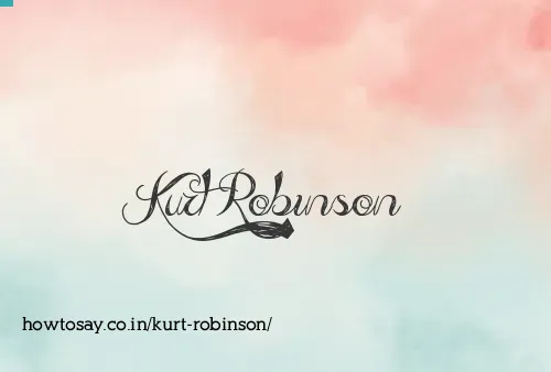 Kurt Robinson