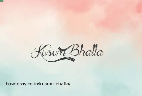 Kusum Bhalla
