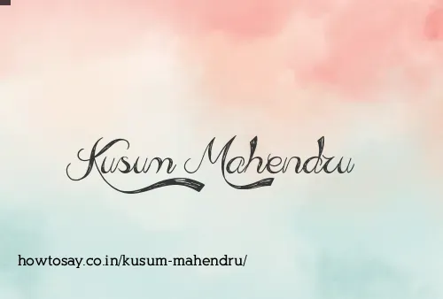 Kusum Mahendru