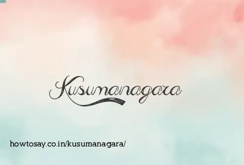 Kusumanagara