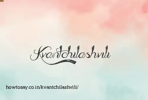 Kvantchilashvili