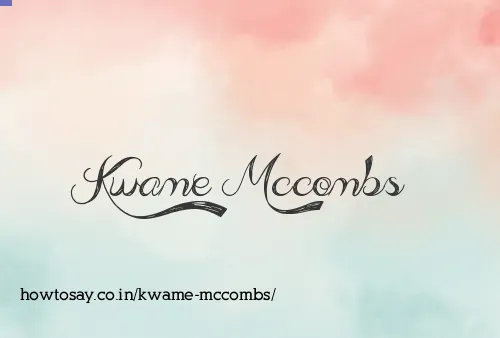 Kwame Mccombs