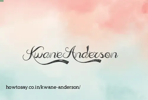 Kwane Anderson