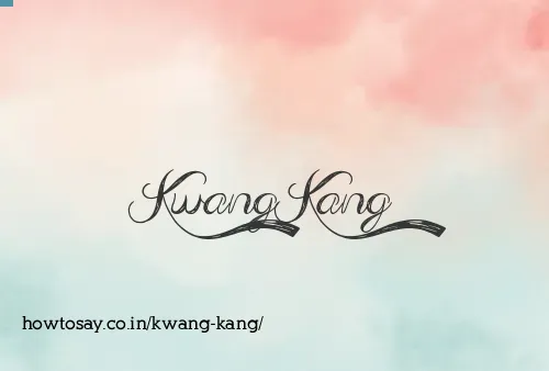 Kwang Kang