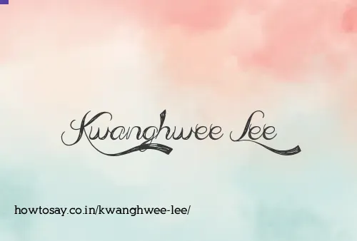 Kwanghwee Lee