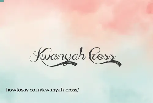 Kwanyah Cross