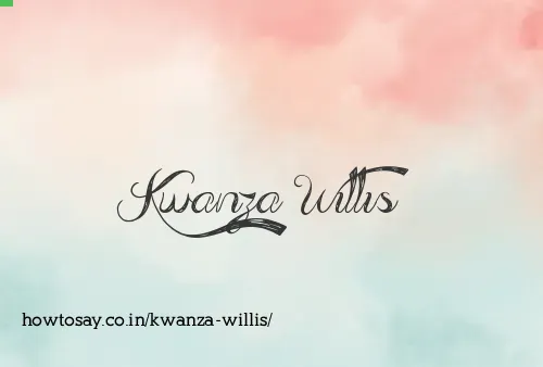 Kwanza Willis