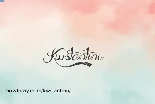 Kwstantinu