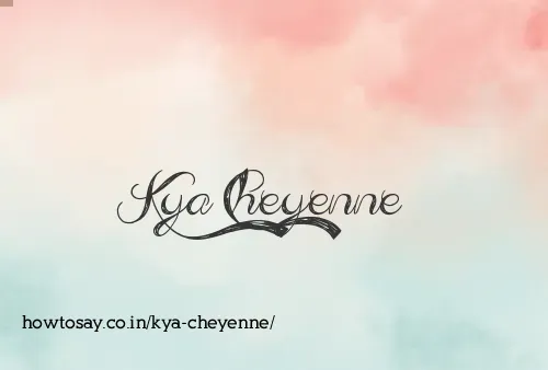 Kya Cheyenne