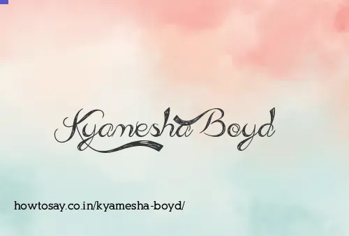 Kyamesha Boyd