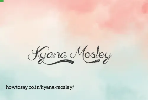 Kyana Mosley