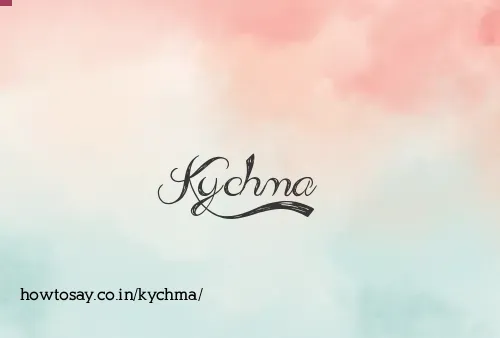 Kychma