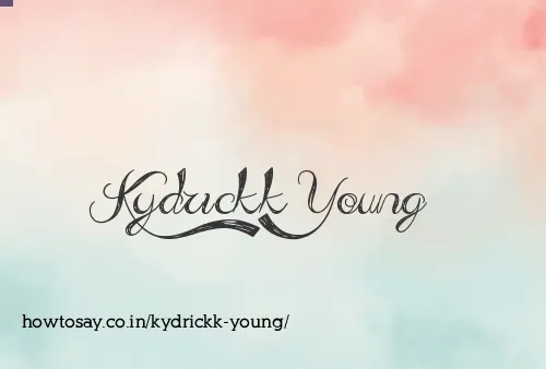 Kydrickk Young