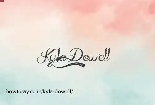 Kyla Dowell
