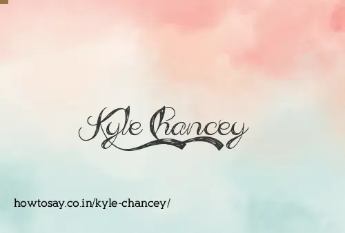 Kyle Chancey