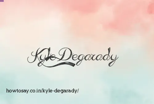 Kyle Degarady