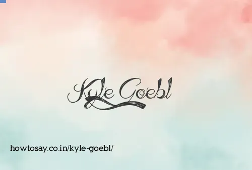 Kyle Goebl