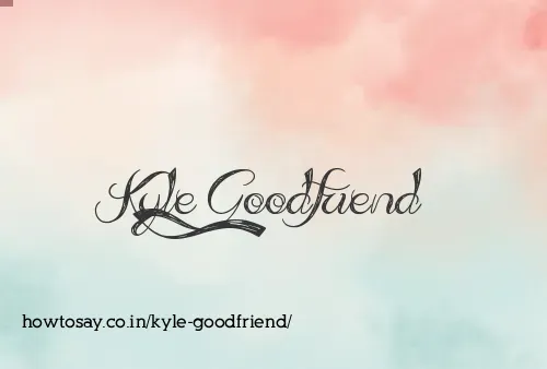 Kyle Goodfriend