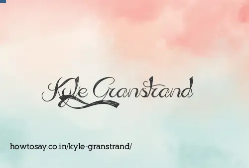 Kyle Granstrand