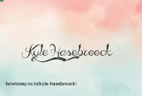 Kyle Hasebroock