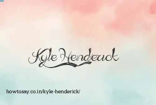 Kyle Henderick
