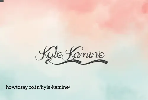 Kyle Kamine