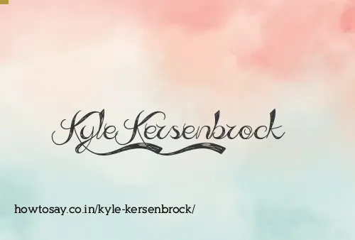 Kyle Kersenbrock