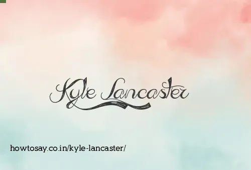 Kyle Lancaster