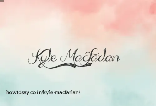 Kyle Macfarlan