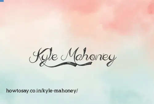 Kyle Mahoney