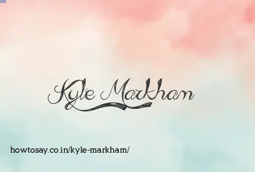 Kyle Markham