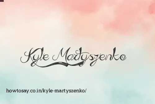 Kyle Martyszenko