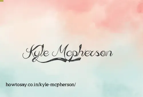 Kyle Mcpherson