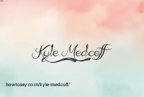 Kyle Medcoff