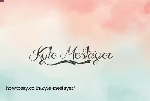 Kyle Mestayer