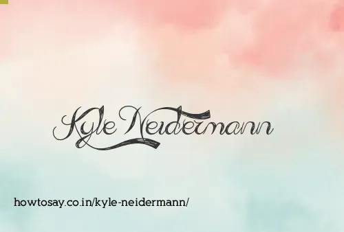 Kyle Neidermann