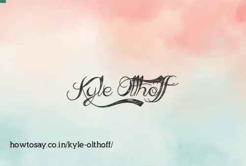 Kyle Olthoff
