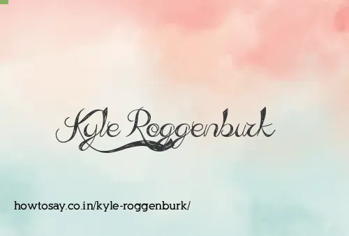 Kyle Roggenburk