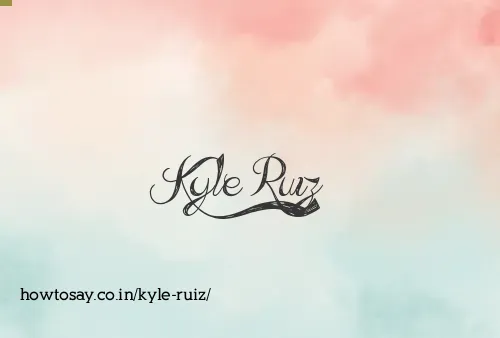 Kyle Ruiz
